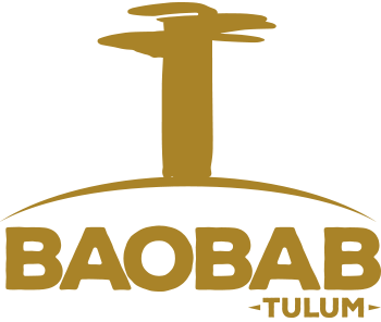 BAOBAB Tulum – Time stands still...